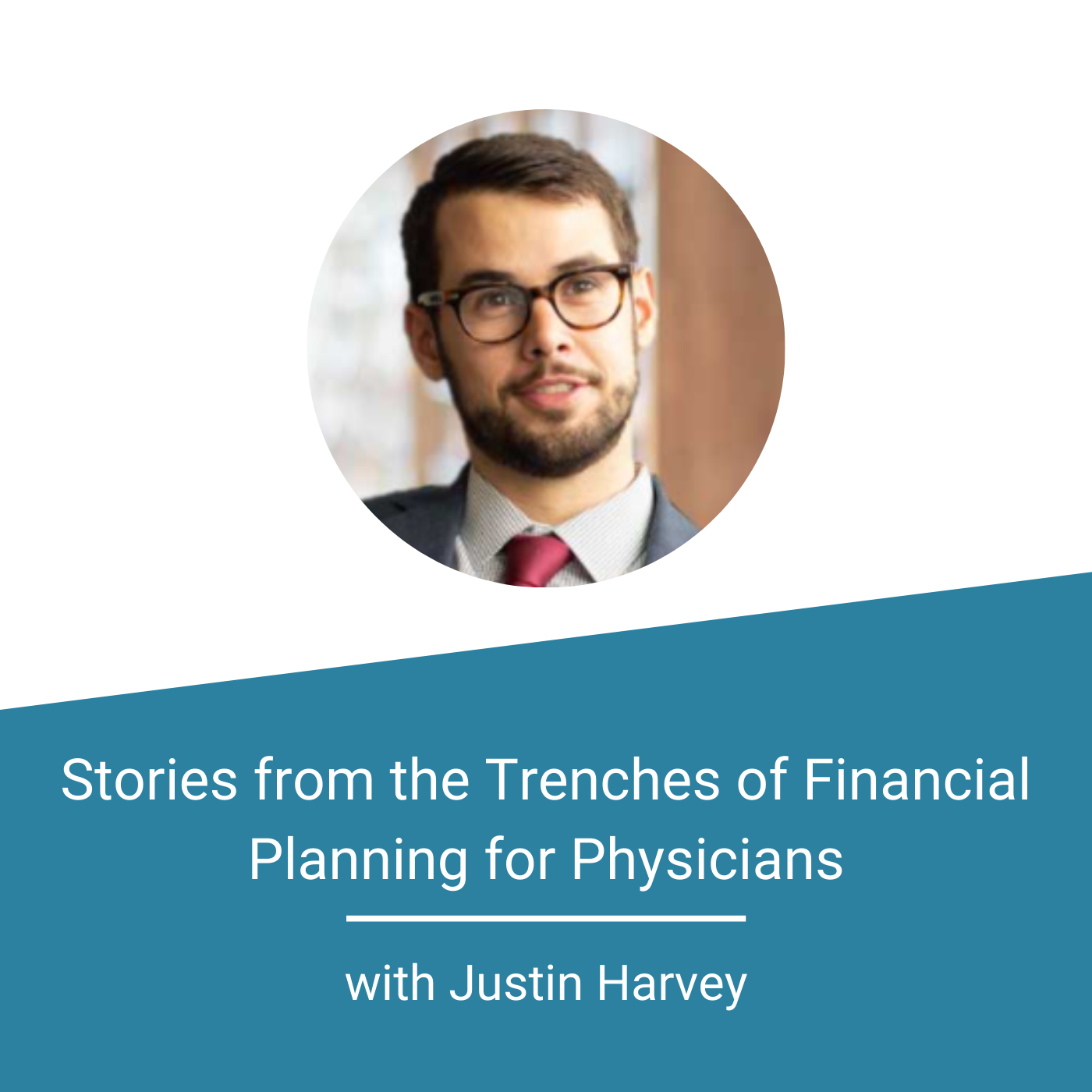 Featured Image - Stories from the Trenches of Financial Planning for Physicians