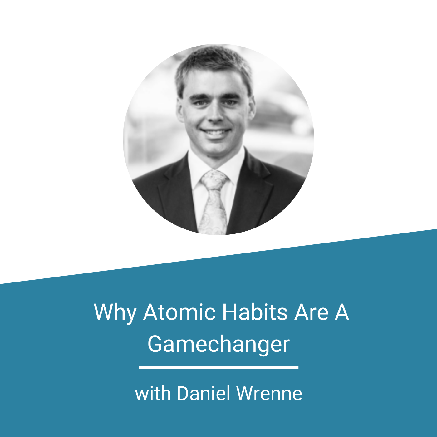 Featured Image - Why Atomic Habits Are A Gamechanger