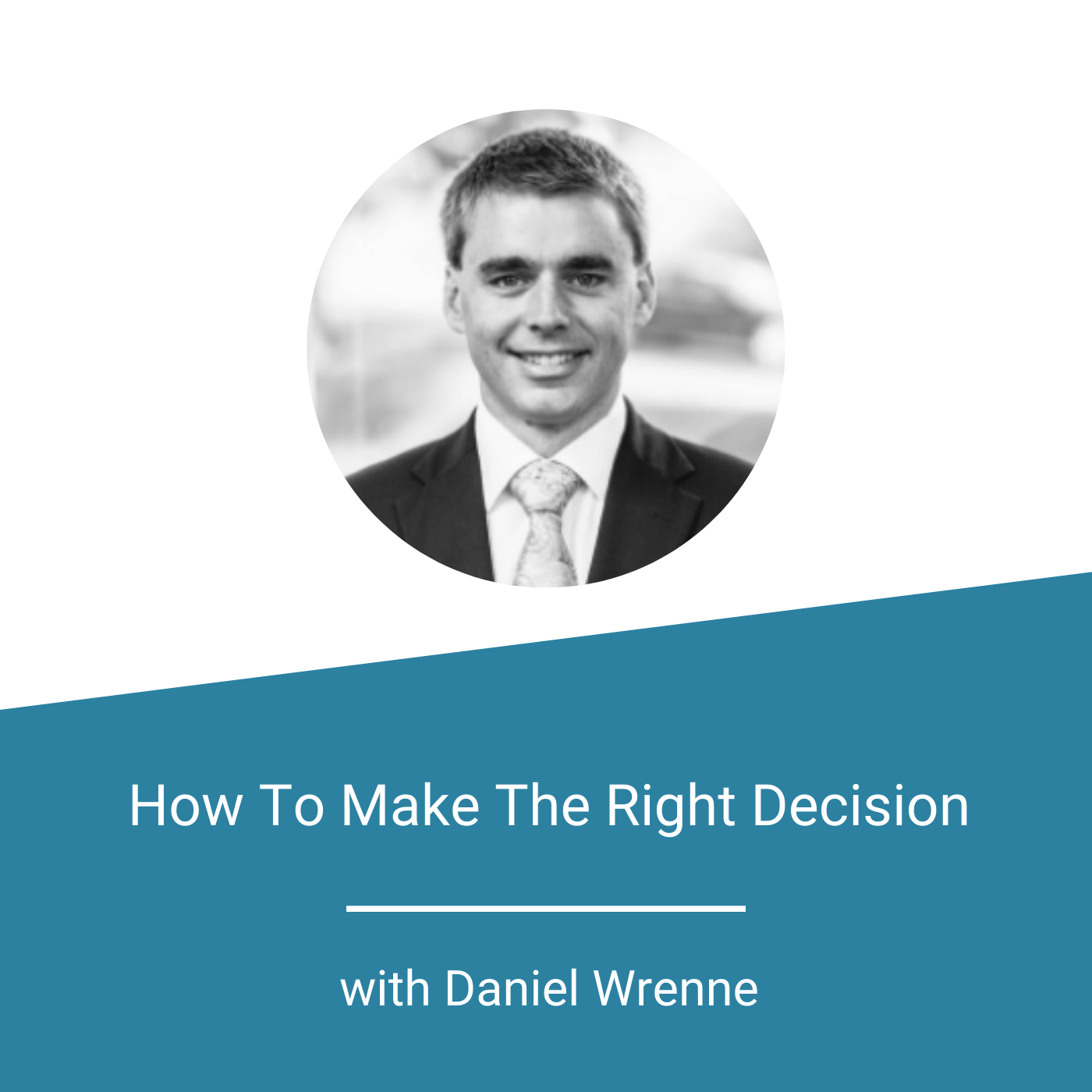 Featured Image - How To Make The Right Decision