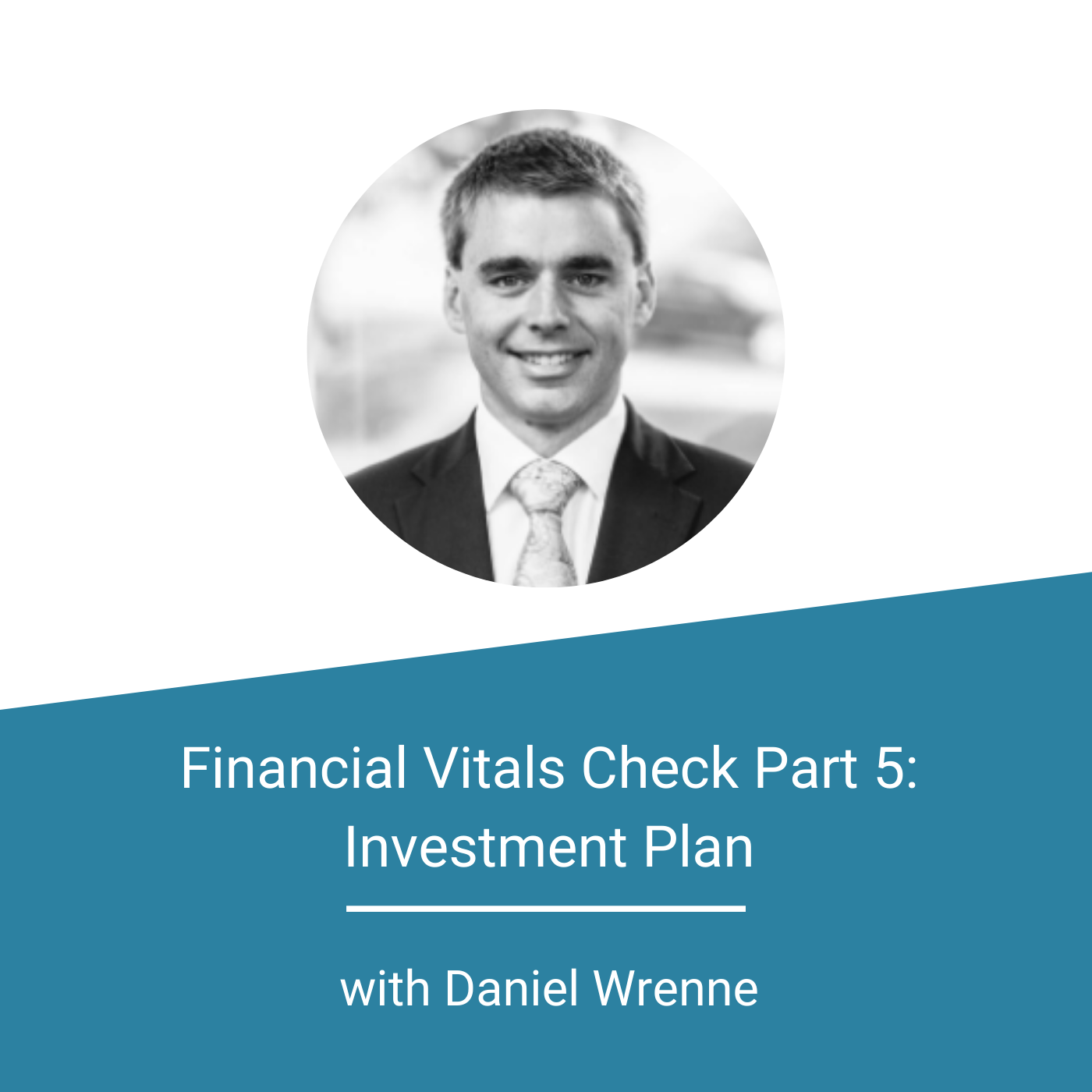 Featured Image - Financial Vitals Check Part 5 Investment Plan
