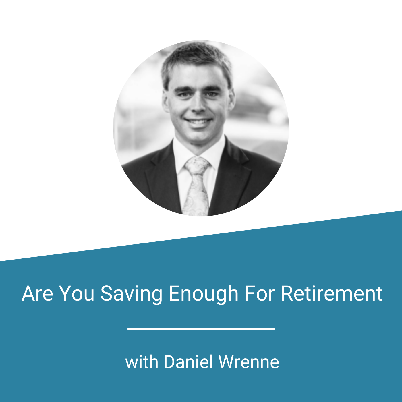 Featured Image - Are You Saving Enough For Retirement