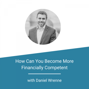 How Can You Become More Financially Competent